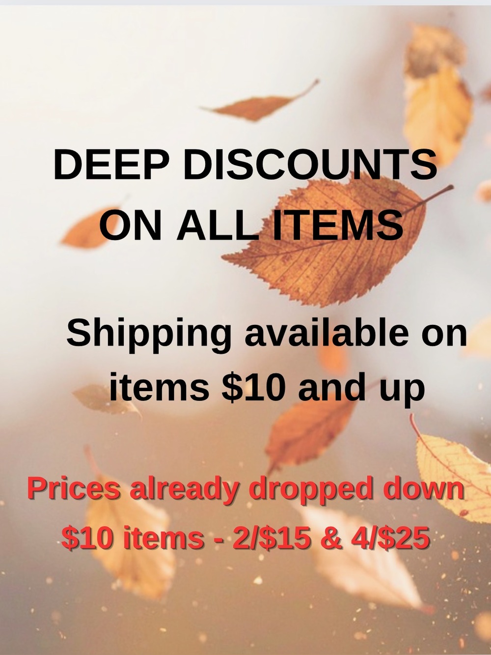 All $10 items = 2/$15 OR 4/$25